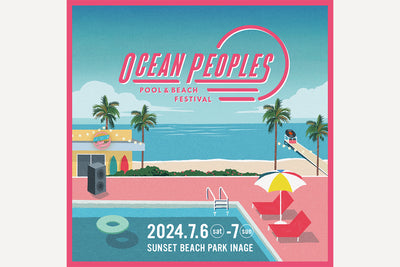 【7/6(SAT),7(SUN)】OCEAN PEOPLES ‘24出店のお知らせ