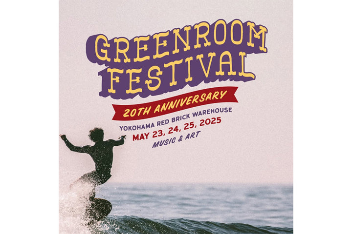【5/23(FRY),24(SAT),25(SUN)】GREENROOM FESTIVAL‘25出店のお知らせ